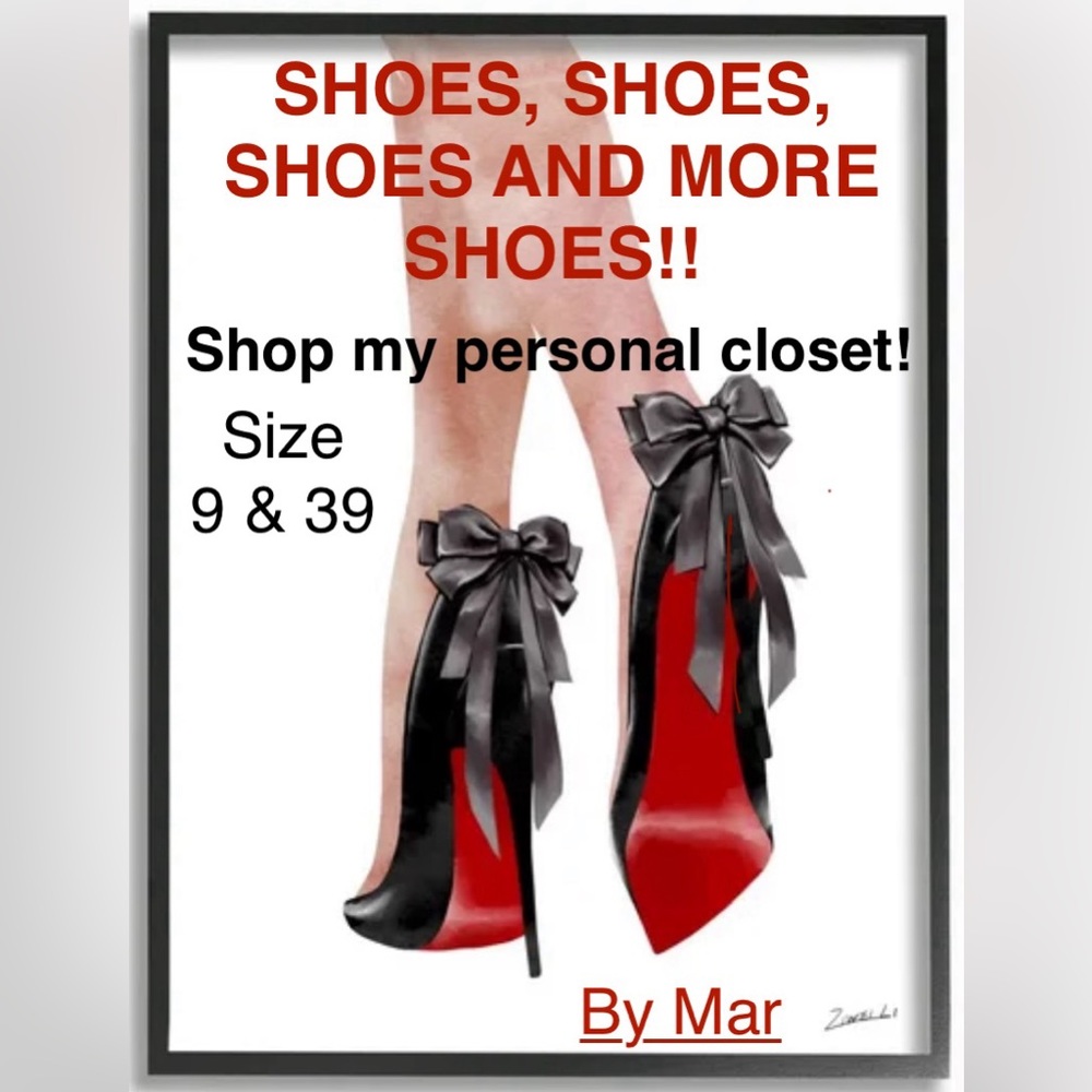 Shoes, Shoes, Shoes And More Shoes!